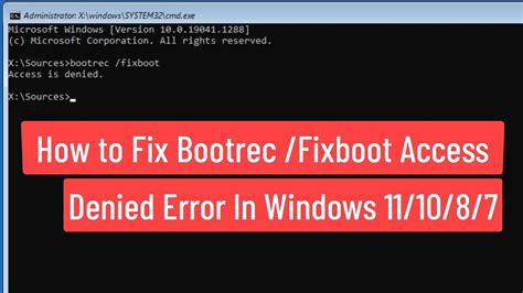 bootrec /fixboot access denied windows 11|Fixed: Fixboot Access Denied on Windows 11 (4 Top Methods).